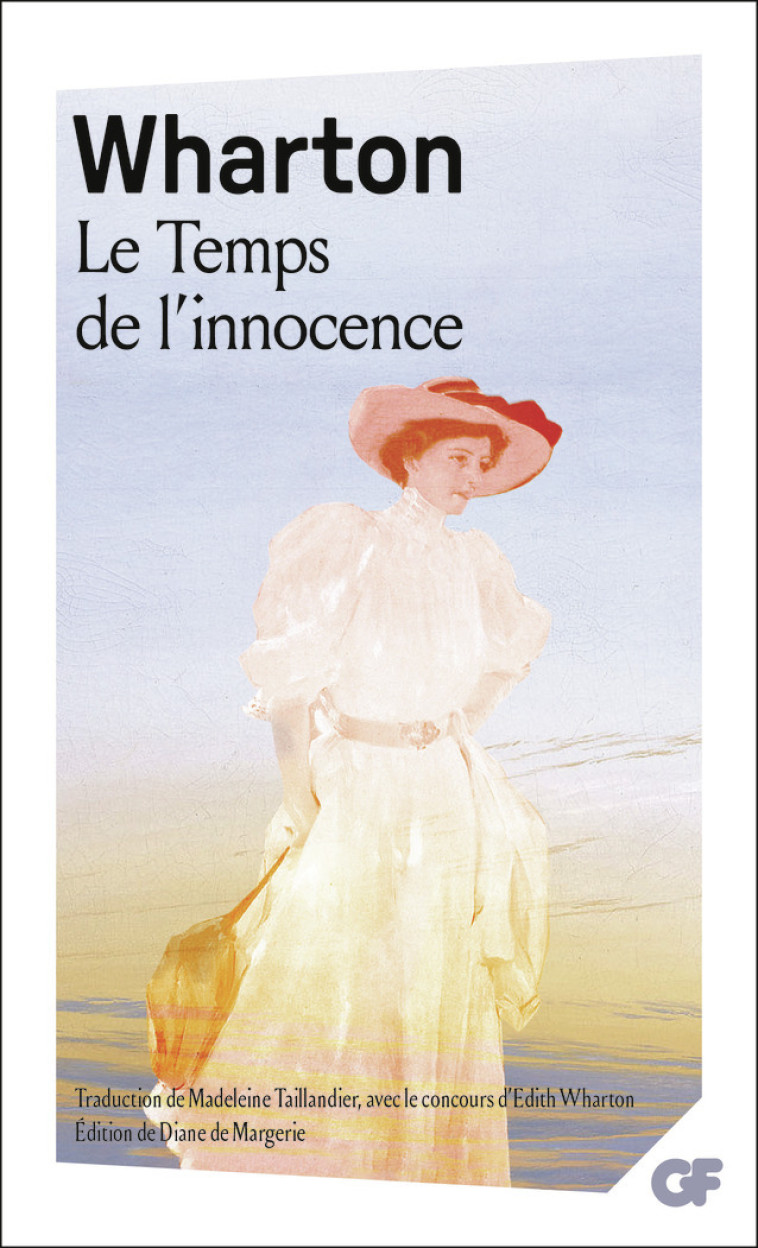 Le Temps de l'innocence - Edith Wharton, Diane de Margerie, Madeleine Taillandier - FLAMMARION