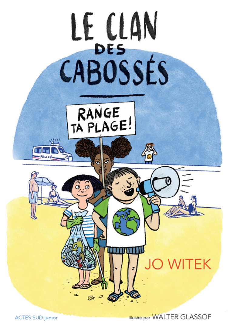 Le Clan des Cabossés - T2 Range ta plage ! - Jo Witek, Walter Glassof - ACTES SUD