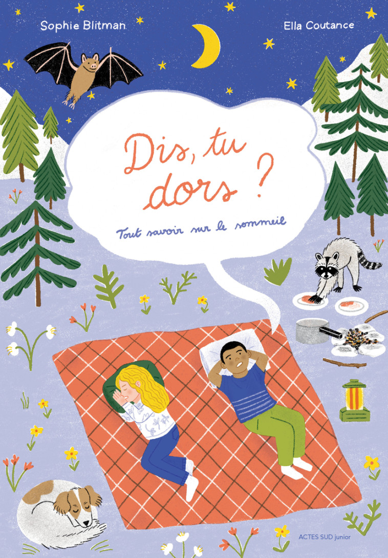 Dis, tu dors ? - Sophie Blitman, Ella Coutance - ACTES SUD