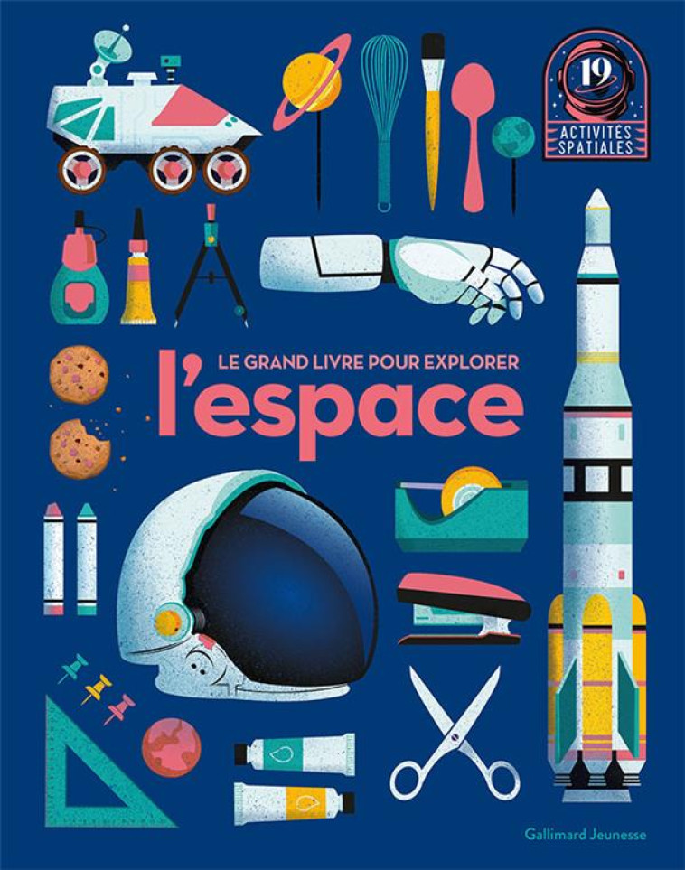 LE GRAND LIVRE POUR EXPLORER L'ESPACE - COLLECTIF - GALLIMARD