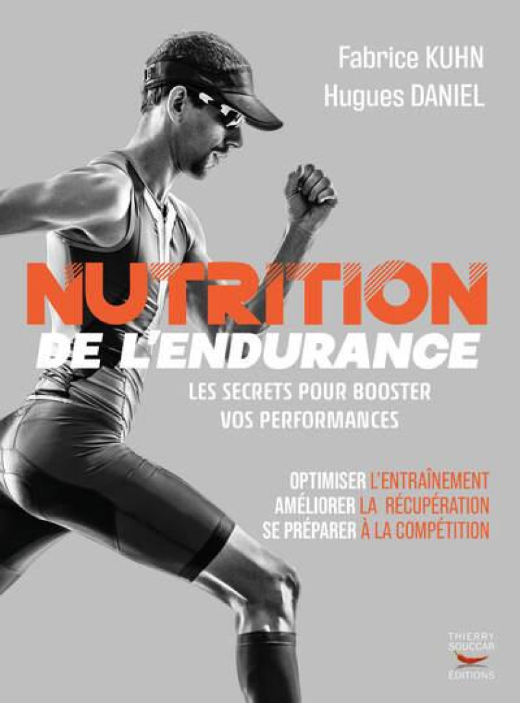 NUTRITION DE L'ENDURANCE - HUGUES DANIEL - THIERRY SOUCCAR