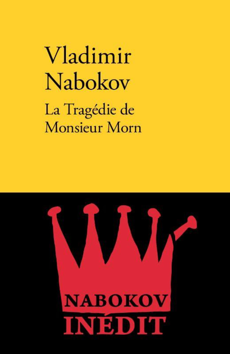 LA TRAGÉDIE DE MONSIEUR MORN - VLADIMIR NABOKOV - VERDIER