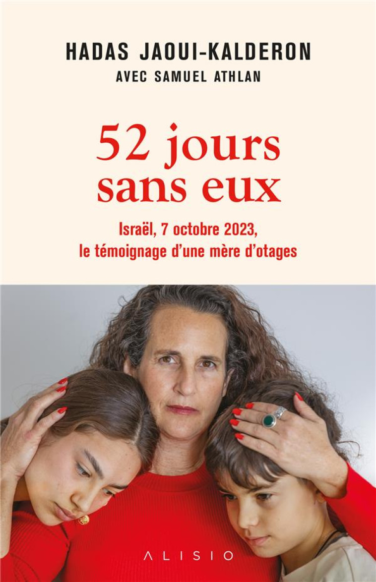 52 JOURS SANS EUX - HADAS JAOUI-KALDERON - ALISIO