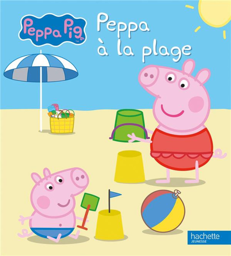 PEPPA PIG - PEPPA À LA PLAGE - XXX - HACHETTE