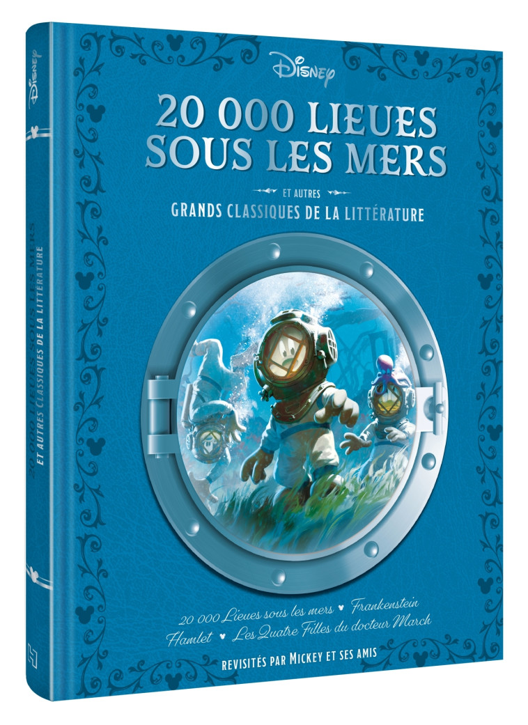 DISNEY - 20 000 LIEUES SOUS LES MERS ET AUTRES GRANDS CLASSIQUES DE LA LITTERATURE REVISITES - PAR M - XXX - DISNEY HACHETTE