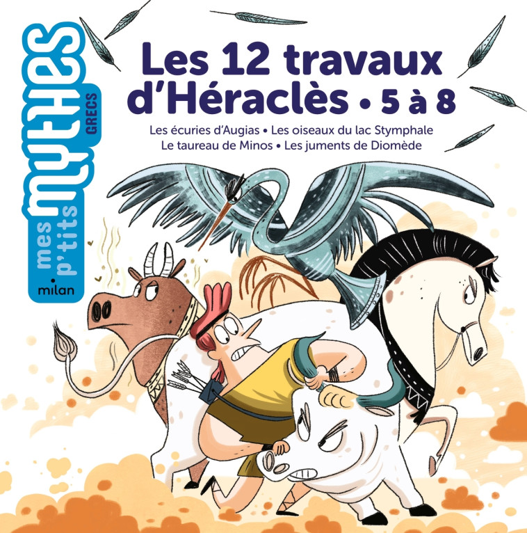 Les 12 travaux d'Héraclès - 5 à 8 - Bénédicte Solle Bénédicte Solle, Pauwels Jess - MILAN