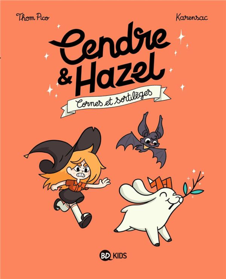 CENDRE ET HAZEL, TOME 03 - KARENSAC/THOM PICO - MILAN