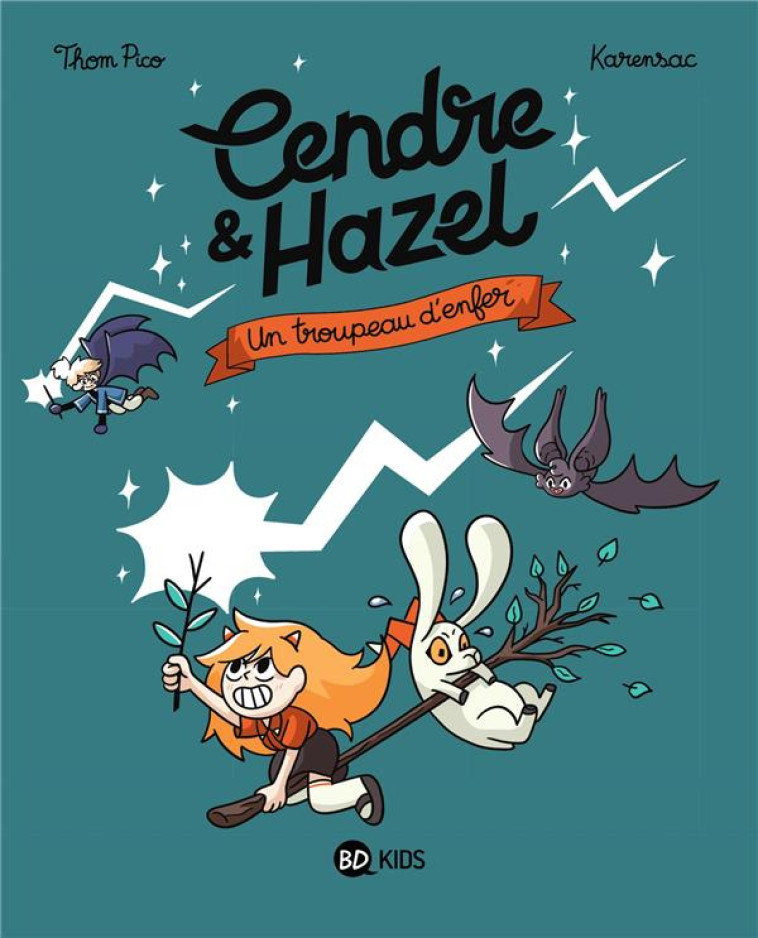 CENDRE ET HAZEL, TOME 05 - THOM PICO/KARENSAC - MILAN