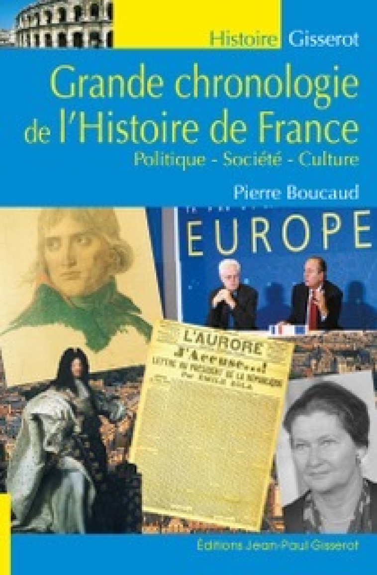 GRANDE CHRONOLOGIE DE L'HISTOIRE DE FRANCE - Pierre Boucaud - GISSEROT