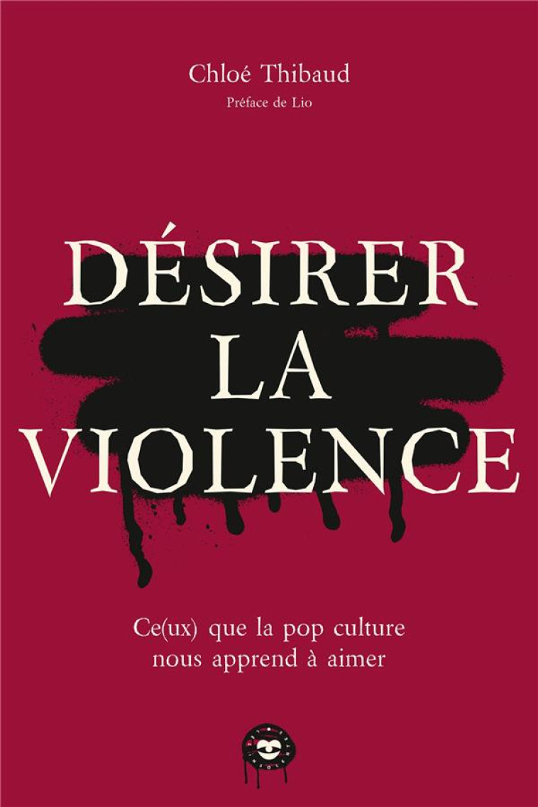 DÉSIRER LA VIOLENCE - CHLOE THIBAUD - HACHETTE