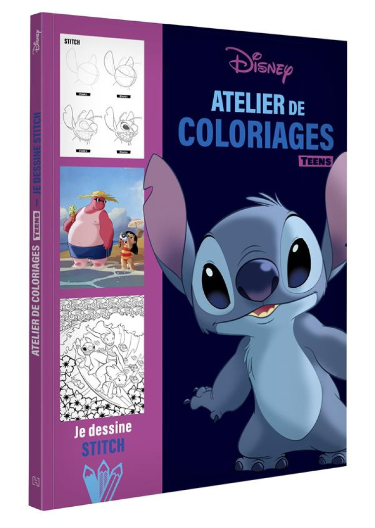 DISNEY TEENS - ATELIER DE COLORIAGES - JE DESSINE STITCH - XXX - HACHETTE