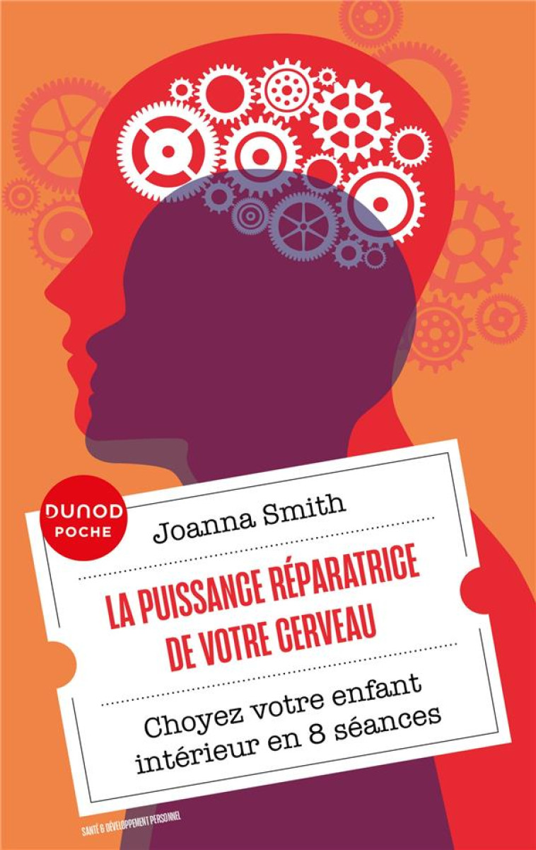 LA PUISSANCE RÉPARATRICE DE VOTRE CERVEAU - JOANNA SMITH - DUNOD