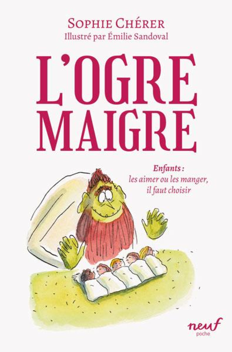 L'OGRE MAIGRE - SOPHIE CHERER - EDL