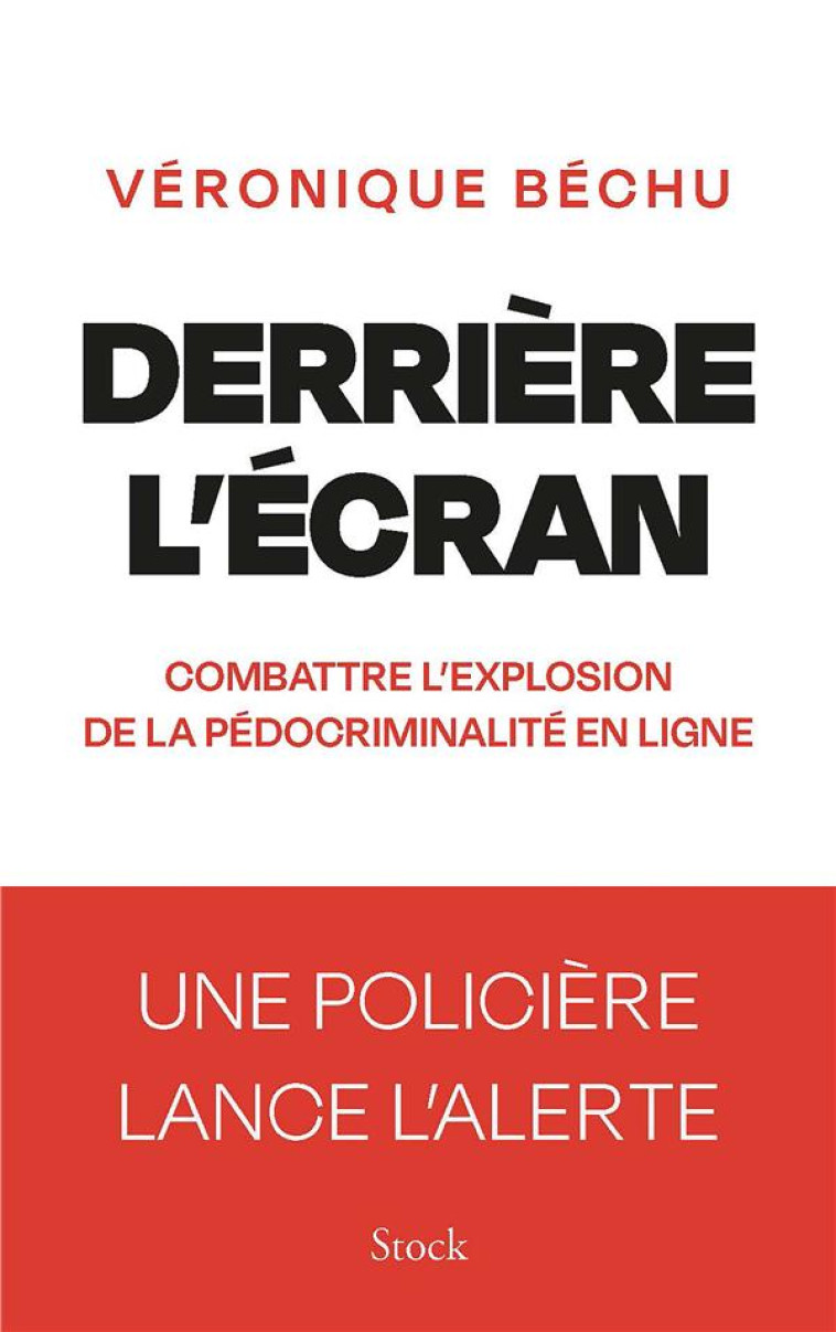 DERRIÈRE L'ÉCRAN - VERONIQUE BECHU - STOCK