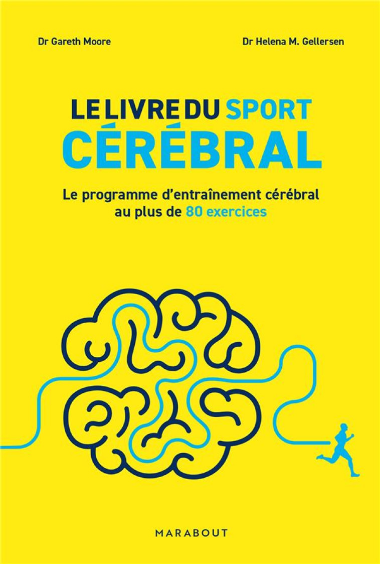 LE LIVRE DU SPORT CÉRÉBRAL - DR HELENA M. GELLERSEN - MARABOUT