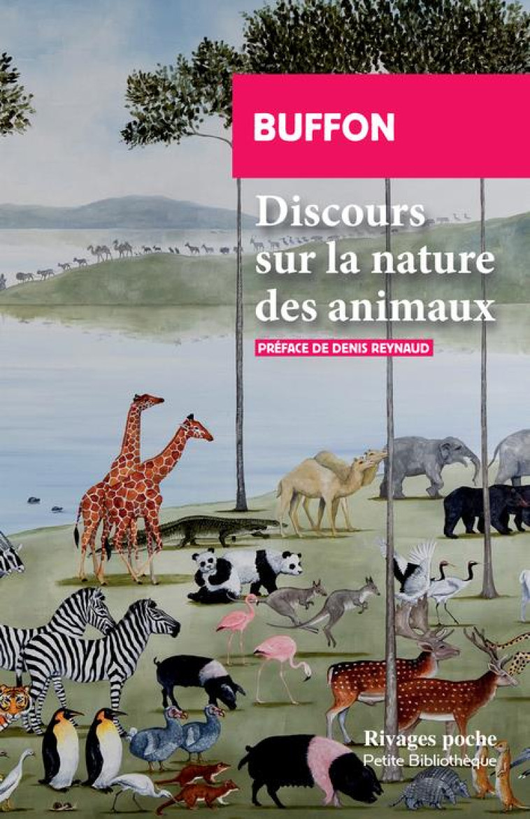 DISCOURS SUR LA NATURE DES ANIMAUX - BUFFON - Rivages