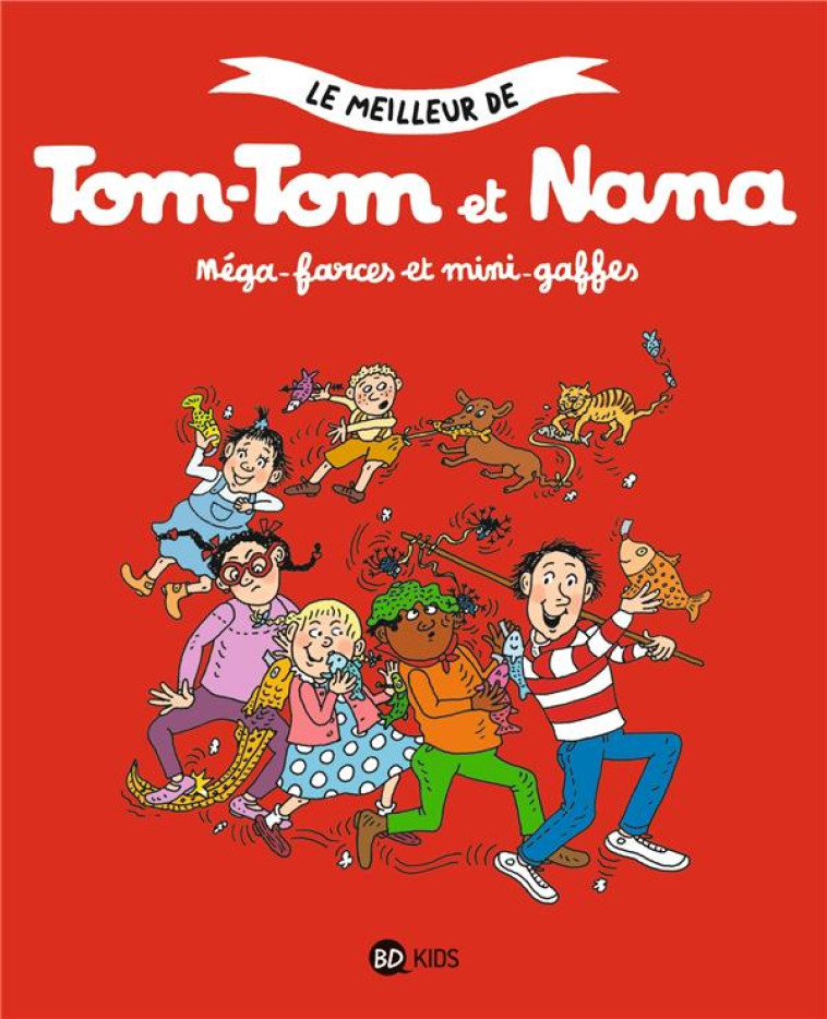 TOM-TOM ET NANA, TOME 01 - ÉVELYNE REBERG - BAYARD JEUNESSE