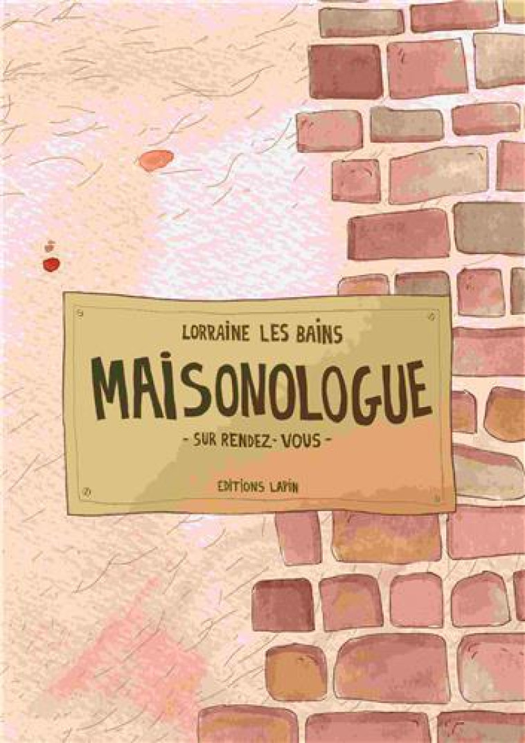 MAISONOLOGUE - LORRAINE LES BAINS - LAPIN