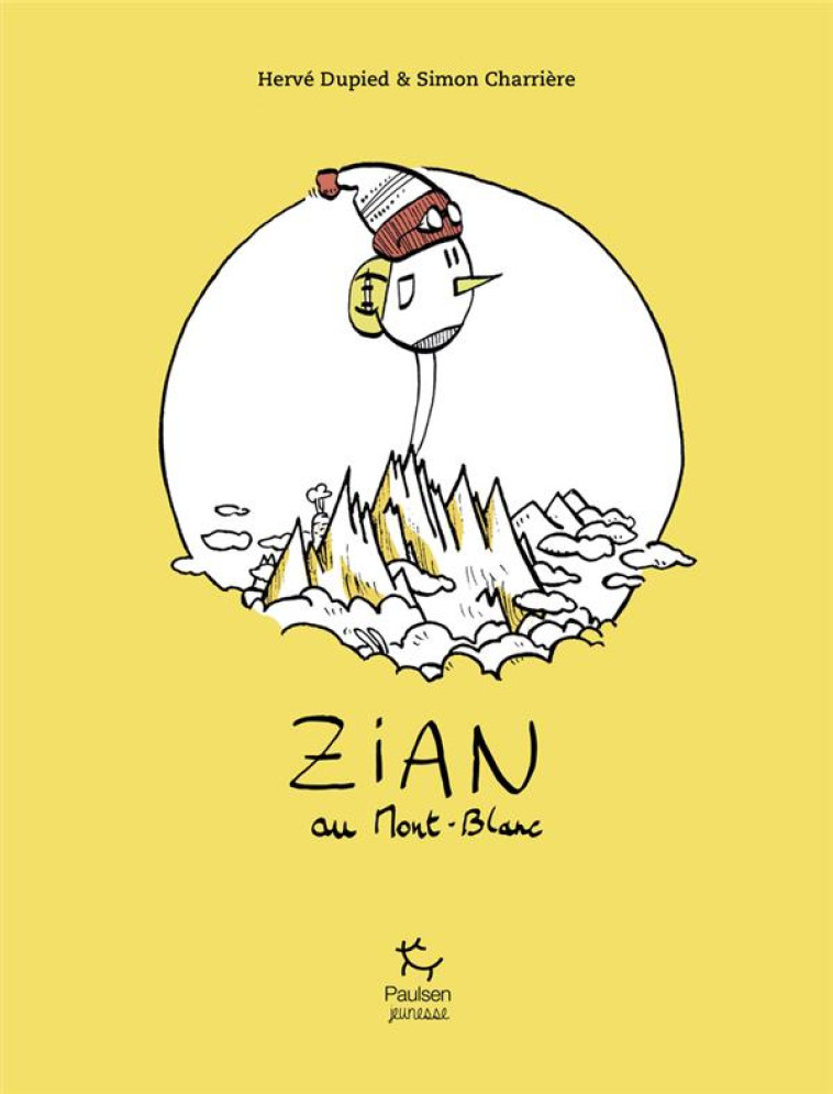 ZIAN AU MONT-BLANC - HERVE DUPIED - PAULSEN