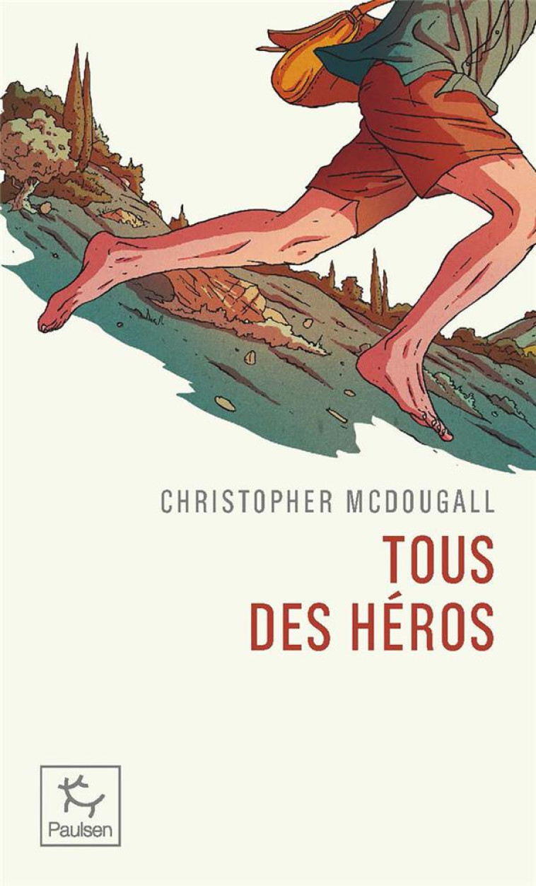 TOUS DES HÉROS - CHRISTOPHER MCDOUGALL - PAULSEN