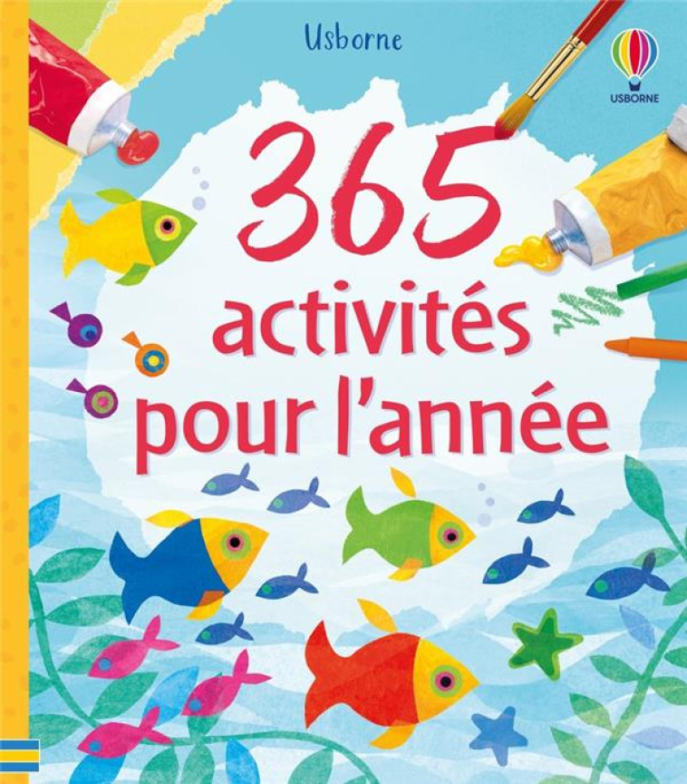 365 ACTIVITÉS POUR L'ANNÉE - DÈS 5 ANS - FIONA WATT - NC