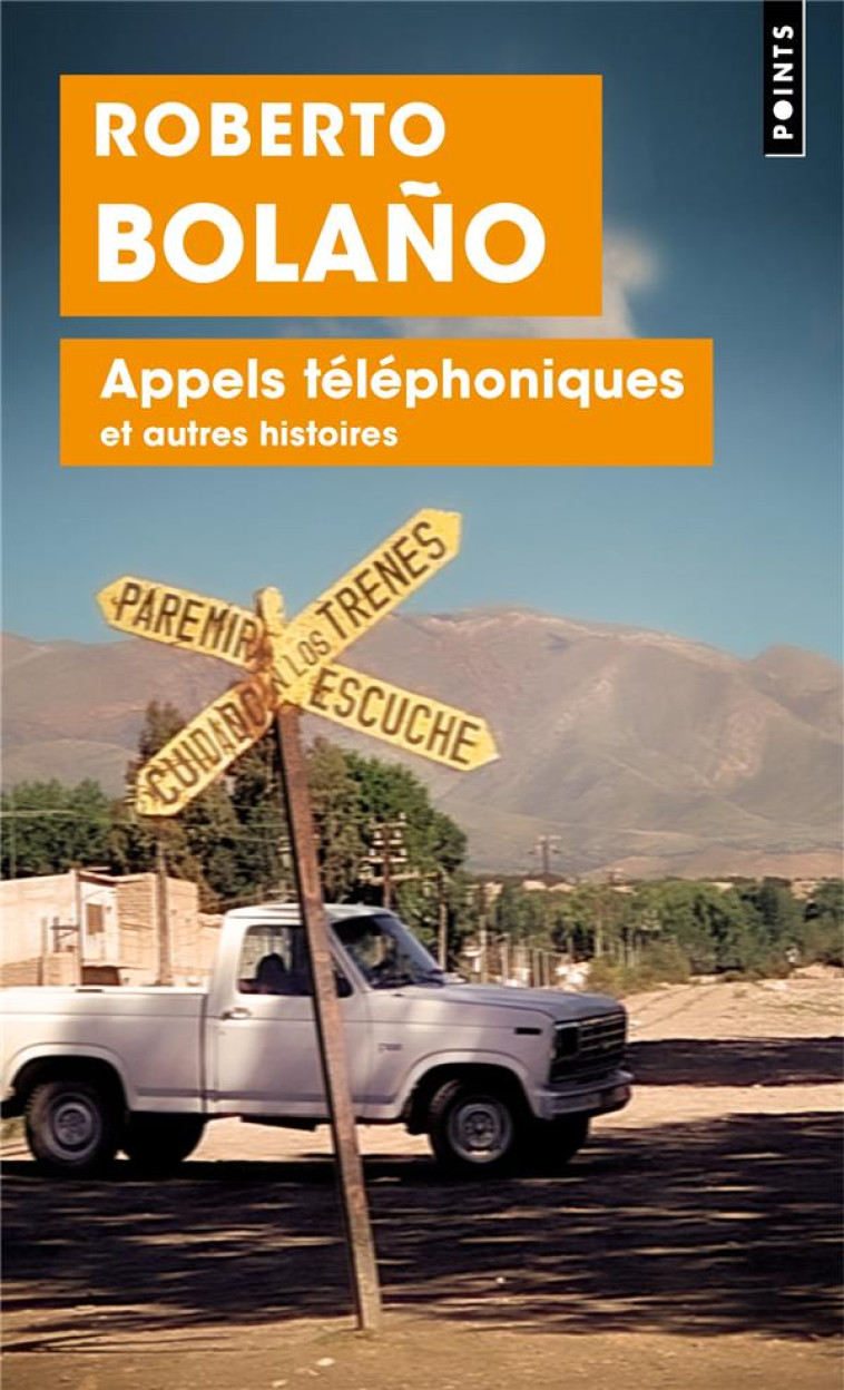 APPELS TÉLÉPHONIQUES - ROBERTO BOLAñO - POINTS