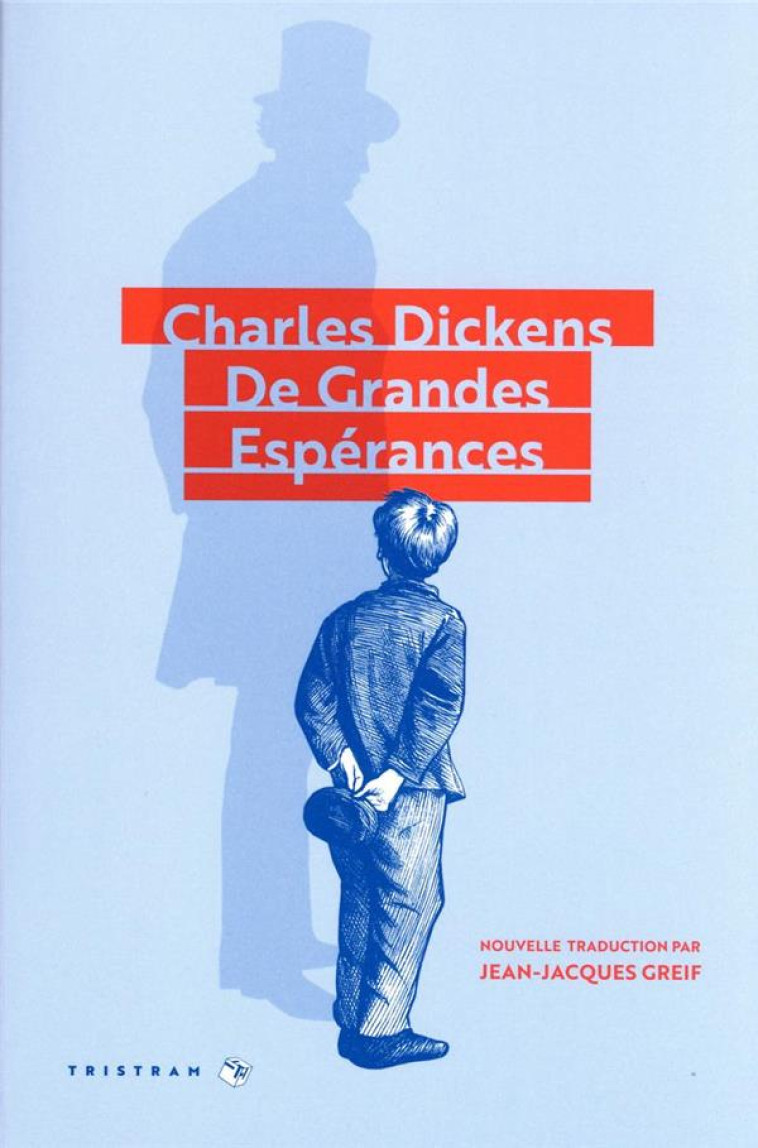 DE GRANDES ESPÉRANCES - CHARLES DICKENS - TRISTRAM