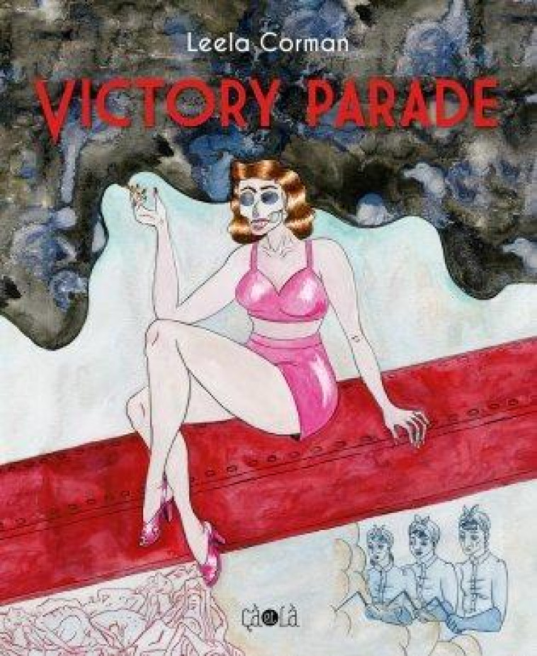 VICTORY PARADE - ILLUSTRATIONS, COULEUR - CORMAN - CA ET LA