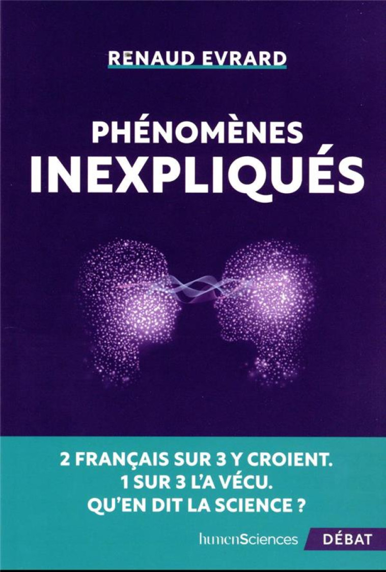 PHENOMENES INEXPLIQUES - EVRARD RENAUD - HUMENSCIENCES