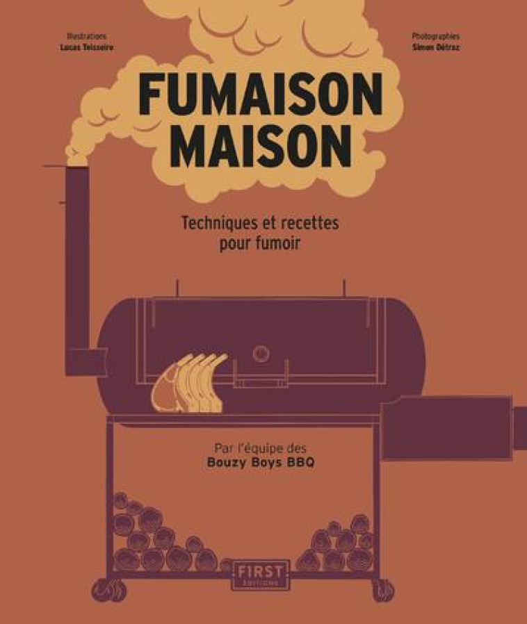 FUMAISON MAISON - OFFSET, TEXAN, SMOKER & CO, TECHNIQUES, PLANS ET RECETTES - COLLECTIF - FIRST