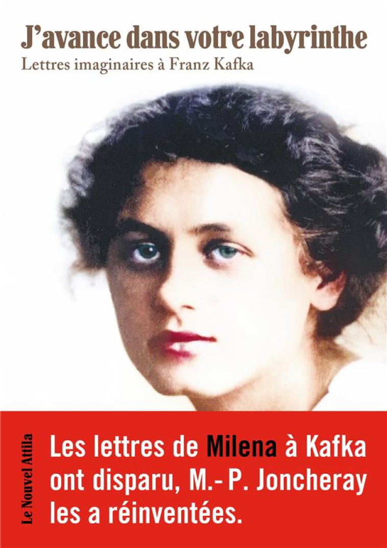 J'AVANCE DANS VOTRE LABYRINTHE - LETTRES IMAGINAIRES A FRANZ KAFKA - JONCHERAY M-P. - BLACKLEPHANT