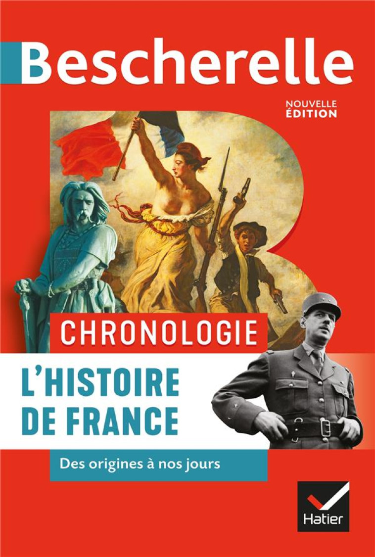 BESCHERELLE - CHRONOLOGIE DE L'HISTOIRE DE FRANCE - GUILLAUME JOUBERT - HATIER SCOLAIRE