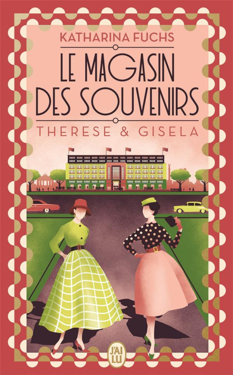 LE MAGASIN DES SOUVENIRS - THERESE ET GISELA - KATHARINA FUCHS - J'AI LU