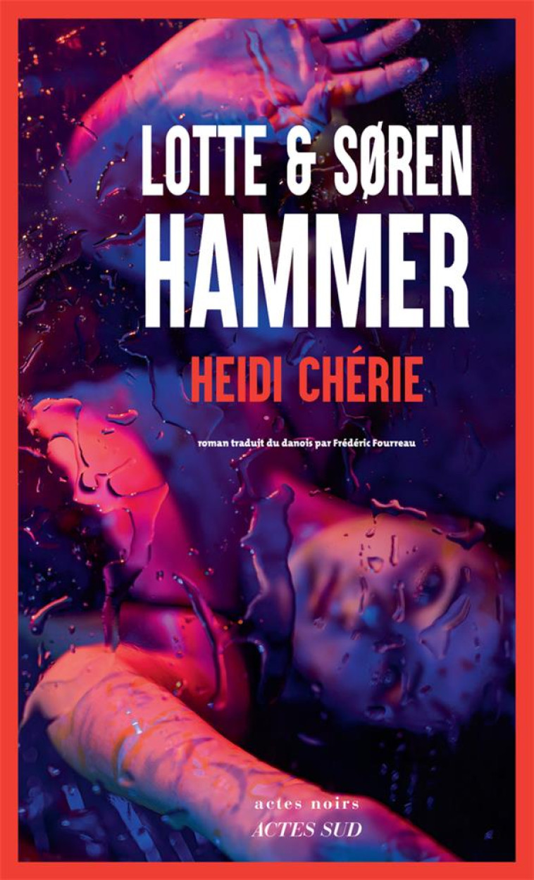 HEIDI CHÉRIE - SøREN HAMMER - ACTES SUD