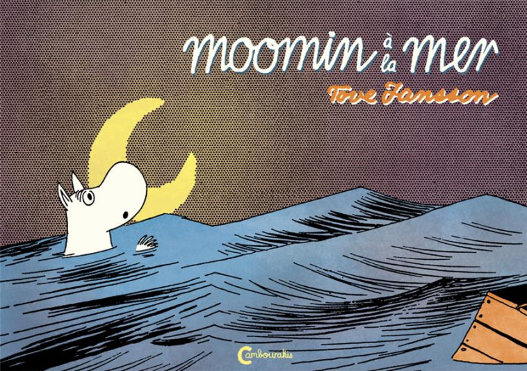 MOOMIN À LA MER - TOVE JANSSON - CAMBOURAKIS