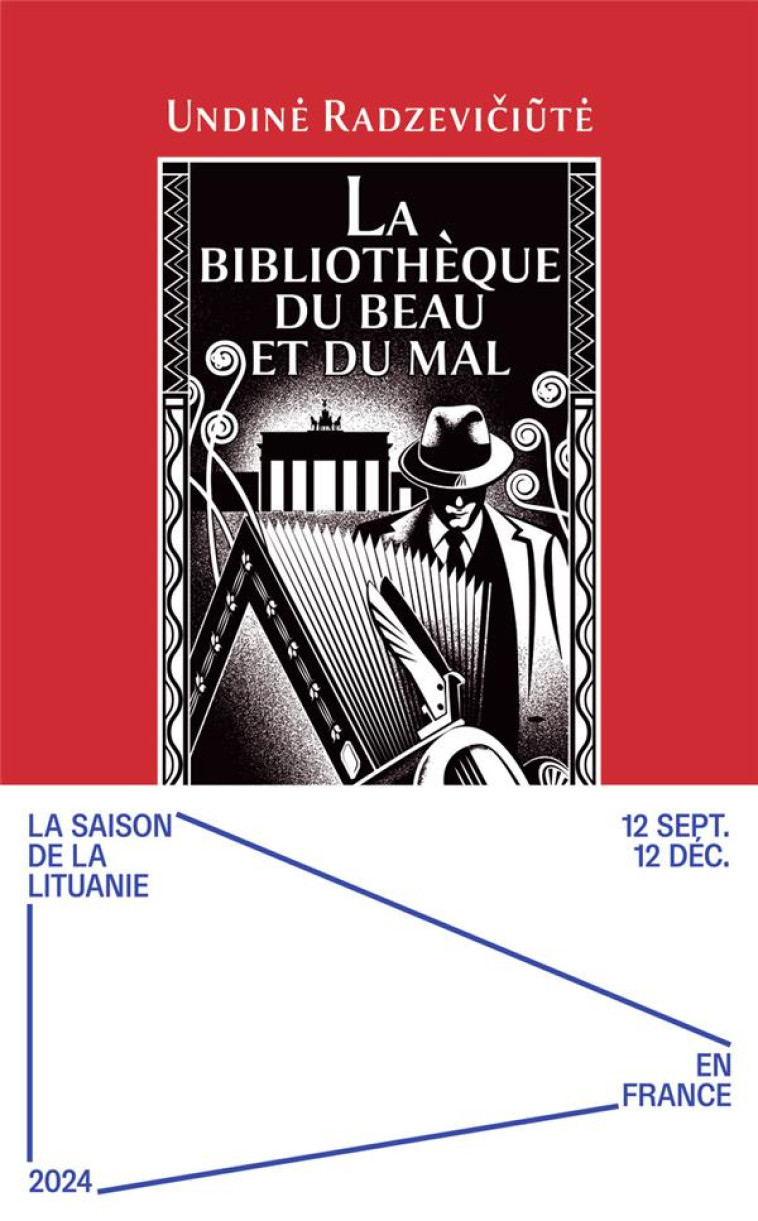 LA BIBLIOTHÈQUE DU BEAU ET DU MAL - UNDINE RADZEVICIUTE - VIVIANE HAMY