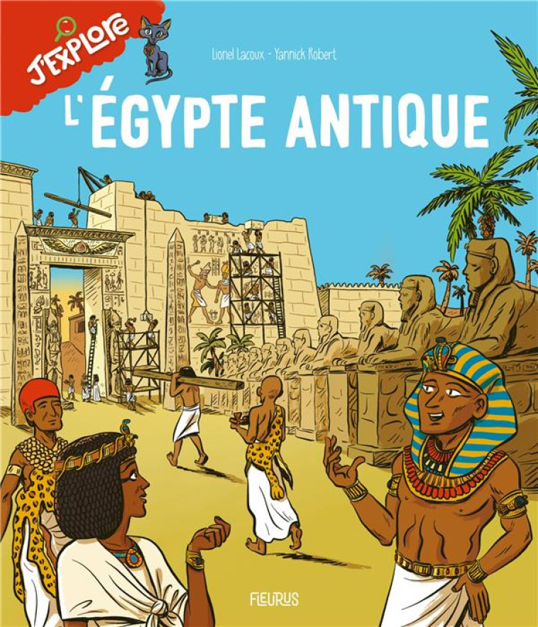 L'EGYPTE ANTIQUE - LACOUX/ROBERT - FLEURUS