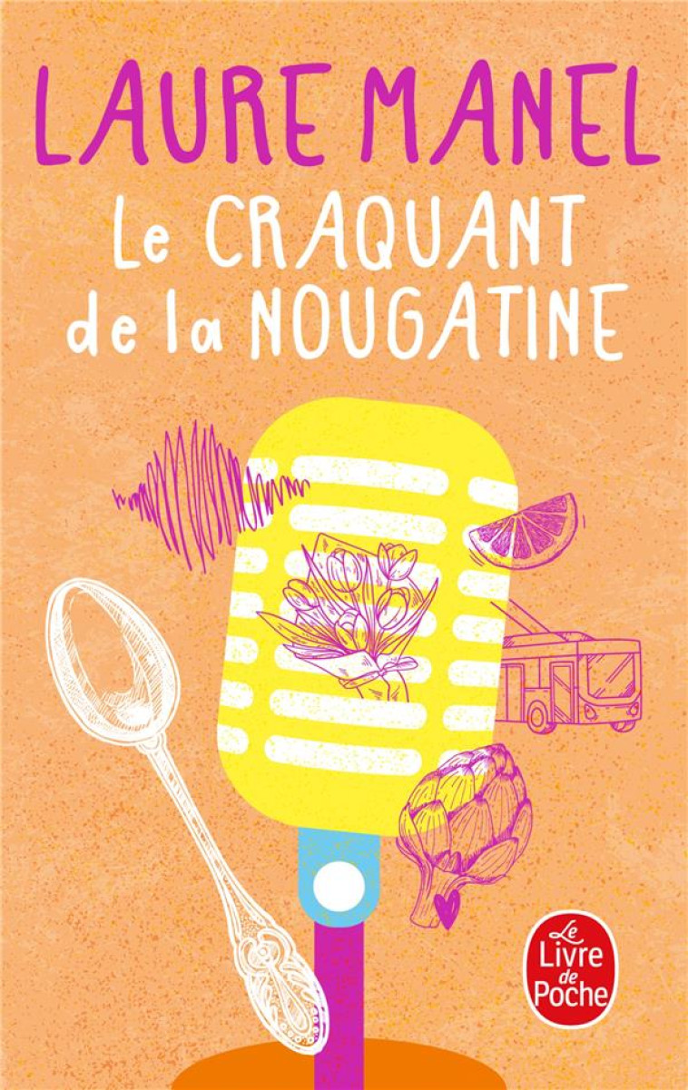 LE CRAQUANT DE LA NOUGATINE - MANEL LAURE - LGF/Livre de Poche