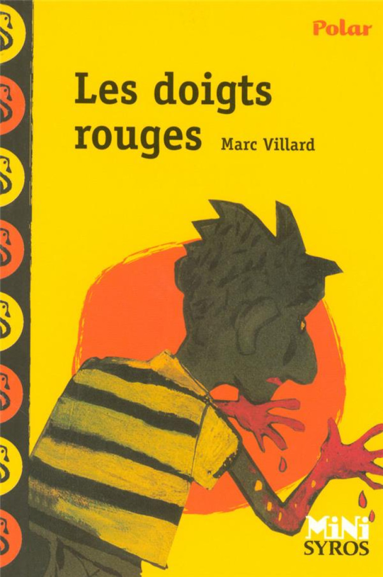 LES DOIGTS ROUGES - MARC VILLARD - SYROS