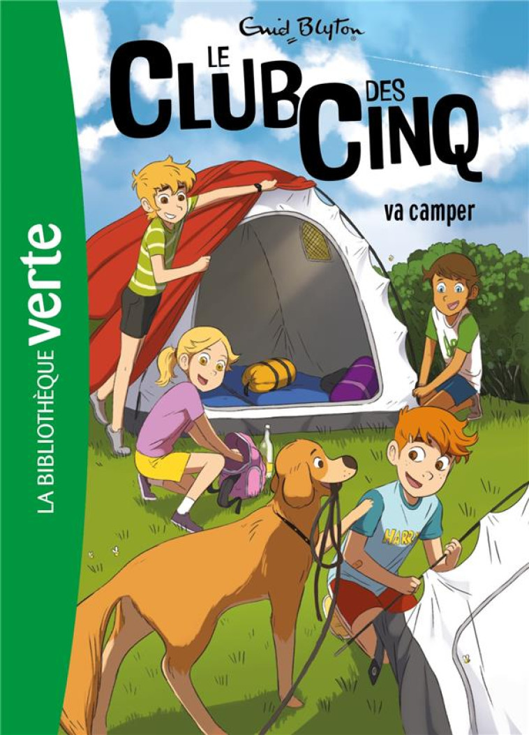 LE CLUB DES CINQ - T10 - LE CLUB DES CINQ 10 NED - LE CLUB DES CINQ VA CAMPER - BLYTON ENID - HACHETTE