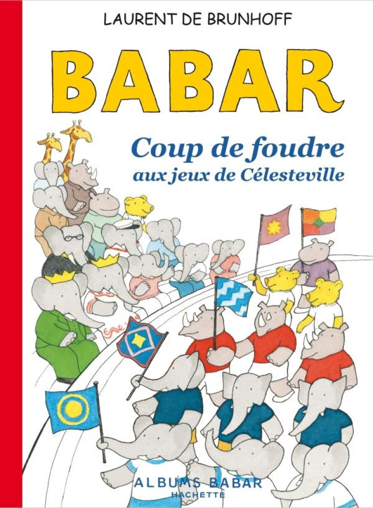 BABAR AUX JEUX OLYMPIQUES DE CELESTEVILLE (TP) - BRUNHOFF LAURENT - HACHETTE