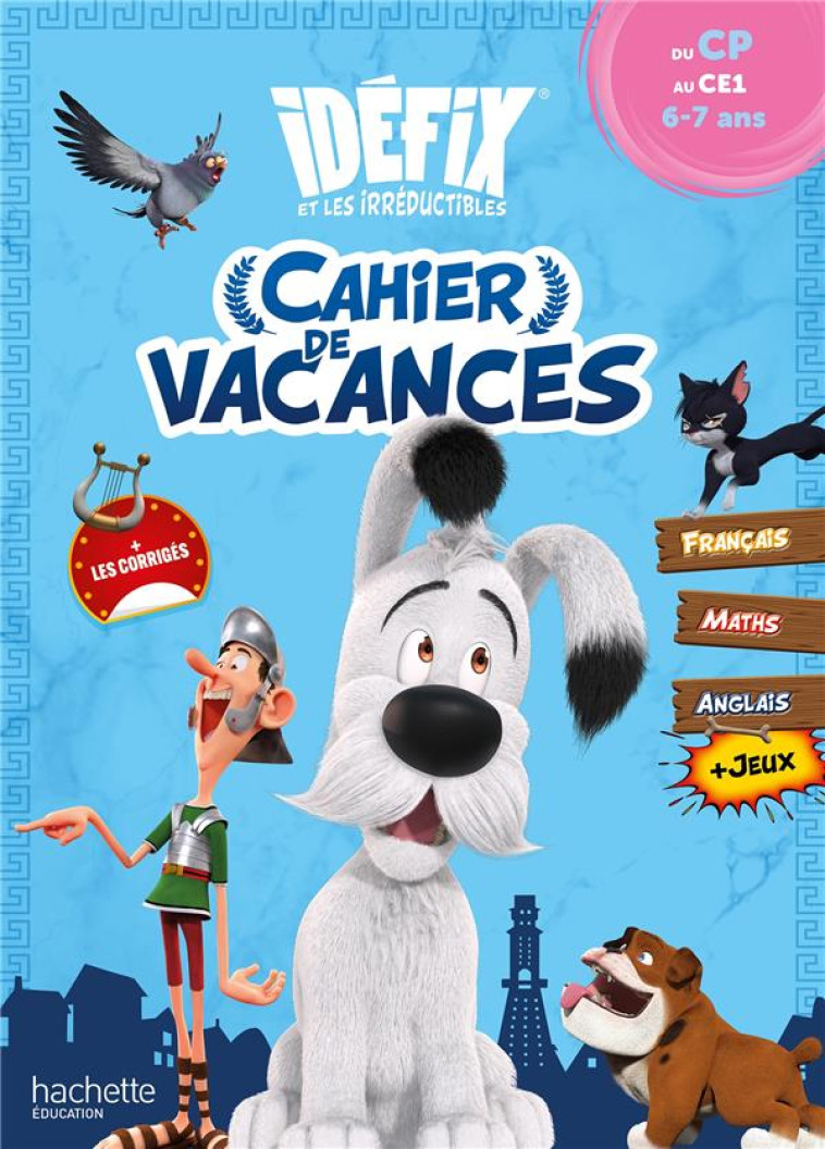 IDÉFIX - CAHIER DE VACANCES 2024 - CP / CE1 - JOANNA LE MAY - HACHETTE