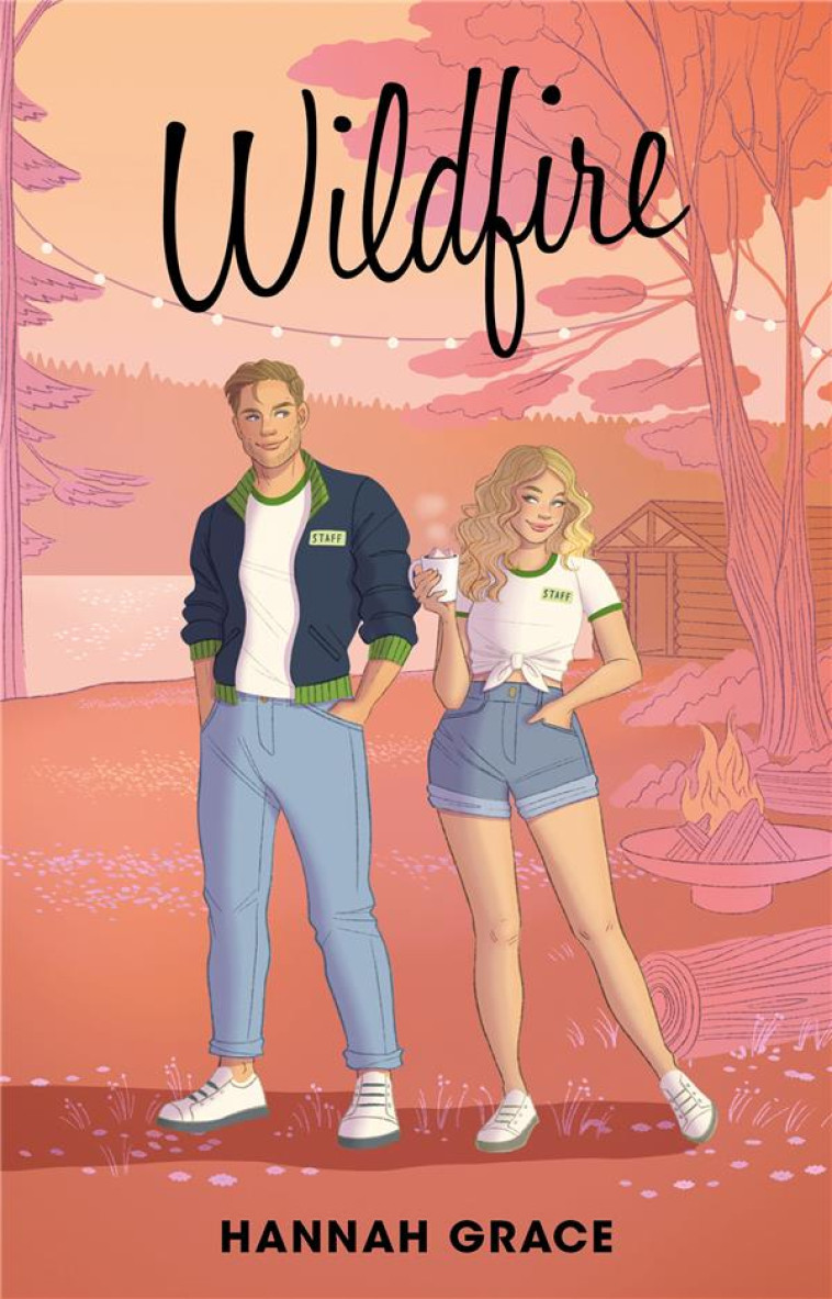 WILDFIRE - MAPLE HILLS TOME 2 - HANNAH GRACE - HACHETTE