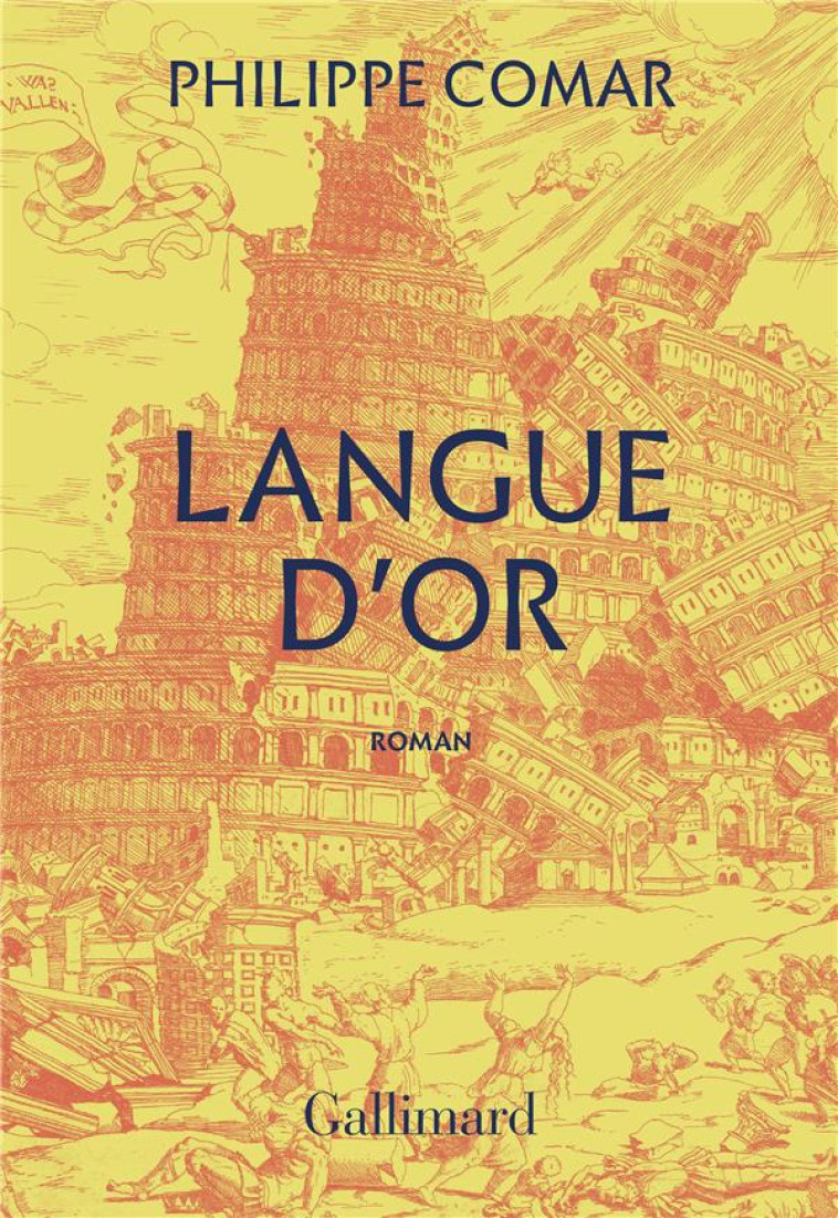 LANGUE D'OR - PHILIPPE COMAR - GALLIMARD