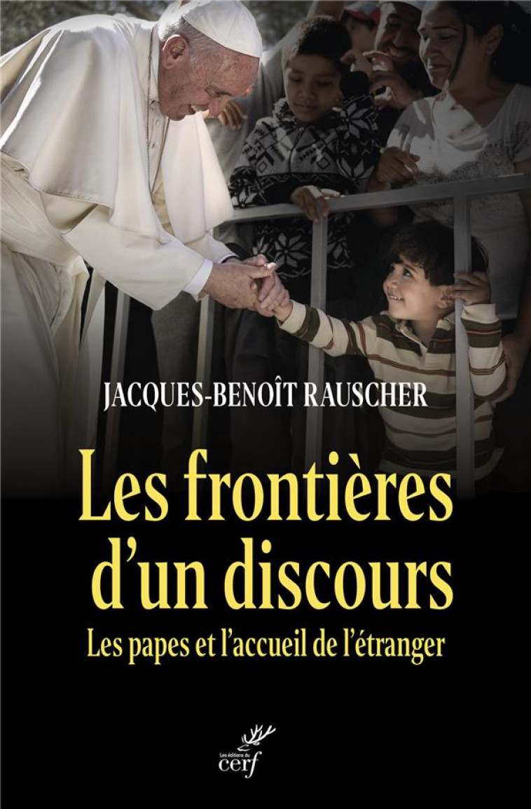 LES FRONTIÈRES D'UN DISCOURS - JAQUES-BENOIT RAUSCHER - CERF