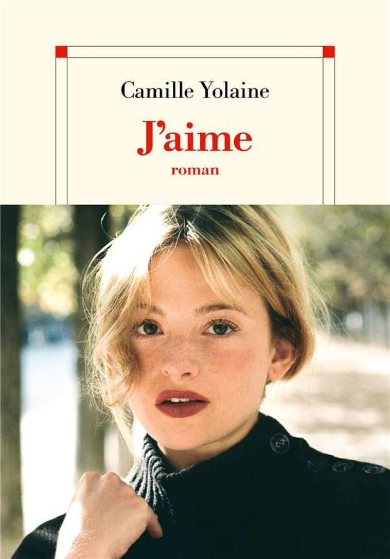 J'AIME - CAMILLE YOLAINE - ALBIN MICHEL