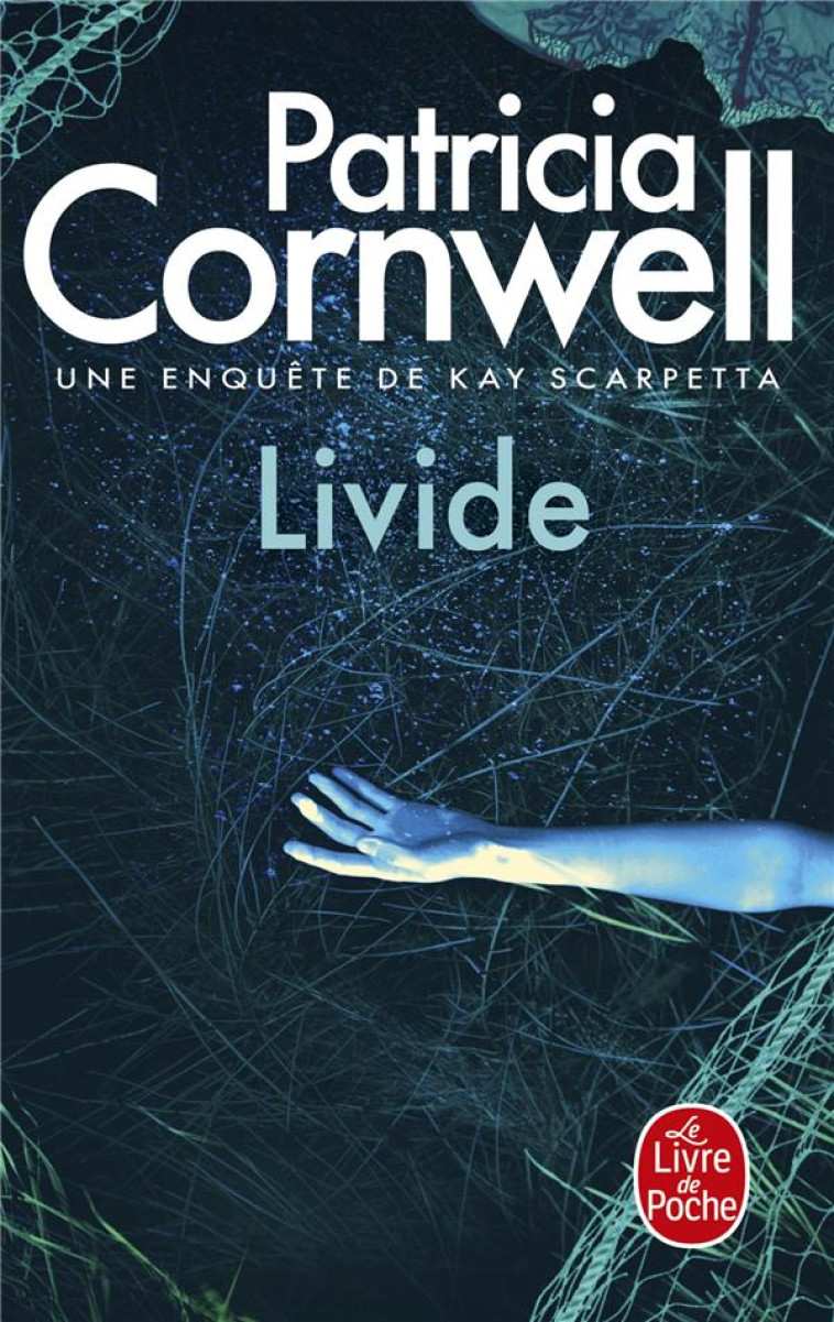 LIVIDE - PATRICIA CORNWELL - LGF/Livre de Poche