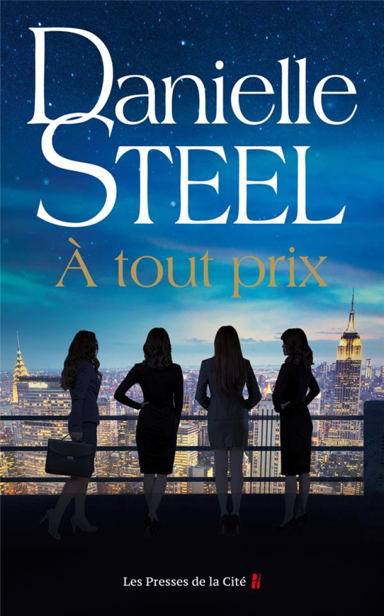 À TOUT PRIX - DANIELLE STEEL - PRESSES CITE