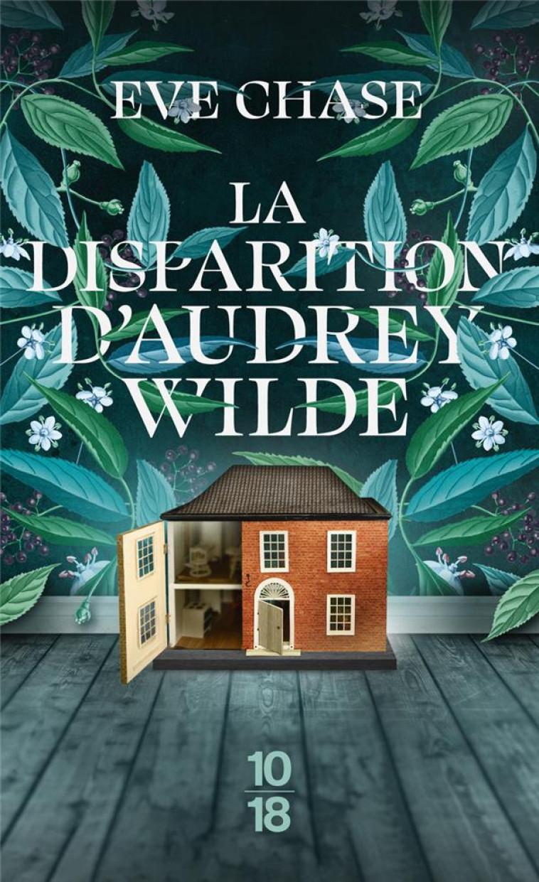 LA DISPARITION D'AUDREY WILDE - POCHE - EVE CHASE - 10 X 18