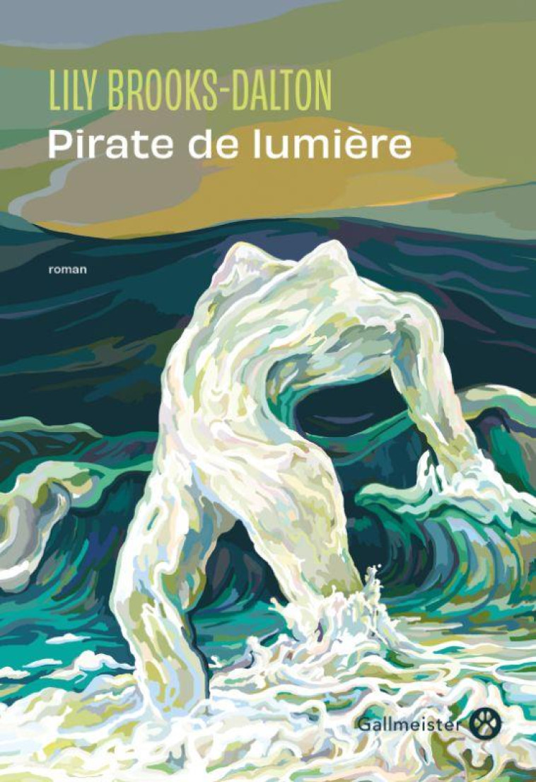 PIRATE DE LUMIÈRE - LILY BROOKS-DALTON - GALLMEISTER